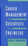 John K. Borchardt - Career Management for Scientists and Engineers