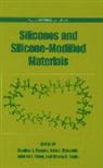 Stephen J. Clarson, Stephen J. (Assistant Dean Clarson, Stephen J. Fitzgerald Clarson, John J. Fitzgerald, Michael J. Owen, Steven D. Smith... - Silicones and Silicone-Modified Materials