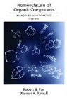 Robert B. Fox, Robert Barlow Powell Fox, Warren H. Powell, Robert B. Fox, Warren H. Powell - Nomenclature of Organic Compounds