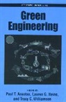 Paul Anastas, Paul T. Heine Anastas, Lauren Bartlett, Tracy Williamson, Paul T. Anastas, Paul T. (Senior Science Policy Analyst Anastas... - Green Engineering