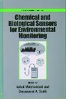 Ashok Mulchandani, Ashok (Professor of Chemical and Envi Mulchandani, Ashok Sadik Mulchandani, Ashok Mulchandani, Omowunki A. Sadik, Omowunmi A. Sadik - Chemical and Biological Sensors for Environmental Monitoring Biosensor