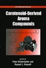 Russell L. Rouseff, Peter Winterhalter, Peter Rouseff Winterhalter, Russell L. Rouseff, Russell L. (Professor Rouseff, Rouseff Russell L.... - Carotenoid-Derived Aroma Compounds