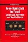 Michael J. Shahidi Morello, Chi-Tang Ho, Chi-Tang (Rutgers University) Ho, Ho Chi-Tang, Michael Morello, Michael J. Morello... - Free Radicals in Foods