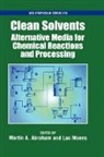 M. A. Moens Abraham, M.a. Moens Abraham, Martin A. Abraham, Martin A. Abraham, Luc Moens - Clean Solvents