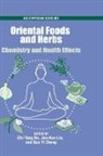 Chi-Tang Ho, Jen-Kun Zheng Lin, National Taiwan Universityed, Department of Food Science National Taiwan Universityed (Department of Food Science, Chi-Tang Ho, Jen-Kun Lin... - Oriental Foods and Herbs