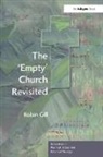 Robin Gill, Gill Robin, Nicola Tuxworth - Empty Church Revisited