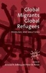 Aristide R. Benda Zolberg, Peter Benda, Peter M. Benda, Benda Peter M., Benda+ Peter M., Peter M. Benda&lt;b&gt;... - Global Migrants, Global Refugees