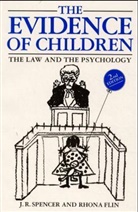 Rhona Flin, Rhona H. Flin, John Spencer, John Flin Spencer, John R. Spencer - Evidence of Children