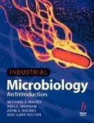 Higton, Gary Higton, Higton Gary, Morgan, Neil L Morgan, Neil L. Morgan... - Industrial Microbiology