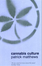 Patrick Matthews, Matthews Patrick - Cannabis Culture