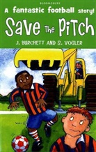 Janet Burchett, Janet Vogler Burchett, Sara Vogler - The Tigers: Save the Pitch