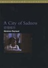Berenice Reynaud - A City of Sadness