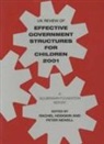 Et Al, etc., Rachel Hodgkin, Rachel Etc. Newell Hodgkin, Peter Newell - Uk Review of Effective Government Structures for Children 2001