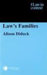 Alison Diduck, Alison (Brunel University) Diduck - Law''s Families