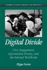 Pippa Norris, Pippa (Harvard University Norris, W. Lance Bennett, Robert M. Entman - Digital Divide