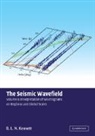 B. L. N. Kennett, B. L. N. (Australian National University Kennett, Brian Kennett, Brian L. N. Kennett, Brian L.N. Kennett, Kennett B. L. N. - Seismic Wavefield: Volume 2, Interpretation of Seismograms on