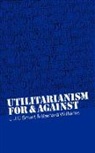J. J. Smart, J. J. C. Smart, J. J. C. (Australian National University Smart, J. J. C. Williams Smart, John Jamieson Carswe Smart, Bernard Williams - Utilitarianism