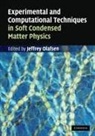 Jeffrey Olafsen, Jeffrey (Associate Professor of Physics Olafsen, Jeffrey Olafsen, Jeffrey (Associate Professor of Physics Olafsen, Olafsen Jeffrey - Experimental and Computational Techniques in Soft Condensed Matter