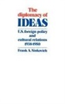 Frank A. Ninkovich - Diplomacy of Ideas