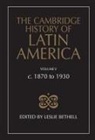 L. Bethell, Leslie Bethell, Leslie (University College London) Bethell, Leslie Bethell, Bethell Leslie - Cambridge History of Latin America
