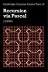 Rohl, J. S. Rohl, J.s. Rohl - Recursion Via Pascal