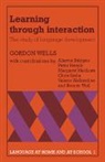 C. Gordon Wells, Gordon Wells - Learning Through Interaction