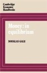 Douglas Gale, Gale Douglas - Money