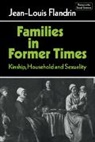 Jean Louis Flandrin, Jean-Louis Flandrin, Jack Goody, Geoffrey Hawthorn - Families in Former Times