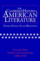 Sacvan Bercovitch, Sacvan (Harvard University Bercovitch, Cyrus R. K. Patell, Sacvan Bercovitch, Sacvan (Harvard University Bercovitch - The Cambridge History of American Literature - 5: Cambridge History of American Literature: Volume 5, Poetry and