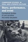 Richard Bauman - Story, Performance, and Event