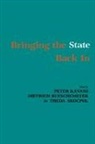 Peter B. Rueschemeyer Evans, Peter Rueschemeyer Evans, Joint Committee on Latin American Studie, Social Science Research Council (U S ), Peter Evans, Peter B. Evans... - Bringing the State Back in