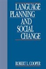 Robert L. Cooper, Robert L. (Hebrew University of Jerusalem) Cooper, Robert Leon Cooper - Language Planning and Social Change