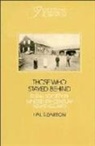 Hal S. Barron, Robert Fogel, Stephan Thernstrom - Those Who Stayed Behind