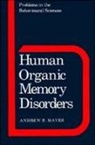 Andrew R. Mayes - Human Organic Memory Disorders