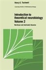 Tuckwell Henry C., Henry C. Tuckwell, Henry C. (Monash University Tuckwell, C. Cannings - Introduction to Theoretical Neurobiology: Volume 2, Nonlinear and