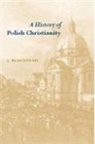 Jerzy Kloczowski, Jerzy (Institute of East-Central Europ Kloczowski, Kloczowski Jerzy, Jerzy Koczowski - History of Polish Christianity