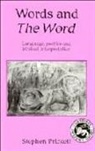 Stephen Prickett - Words and the Word