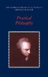 Immanuel Kant, Mary J. Gregor, Allen W. Wood - Practical Philosophy