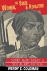Wendy Z. Goldman, Wendy Z. (Carnegie Mellon University Goldman - Women, the State and Revolution