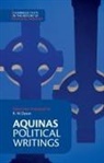 Saint Thomas Aquinas, Thomas Aquinas, Fr D. Ric Thomas, R. W. Dyson, Raymond Geuss - Aquinas: Political Writings