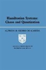 Alfredo M. Ozorio De Almeida, Alfredo M.ozorio De Almeida, Alfredo M. Ozorio De Almeida - Hamiltonian Systems