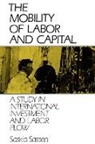 Saskia Sassen - Mobility of Labor and Capital