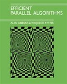 Alan Gibbons, Alan Rytter Gibbons, Wojciech Rytter - Efficient Parallel Algorithms