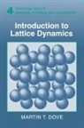 Martin T. Dove, Martin T. (University of Cambridge) Dove, Robert C. Liebermann, Andrew Putnis - Introduction to Lattice Dynamics