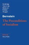 Eduard Bernstein, Raymond Geuss, Henry Tudor - Bernstein: The Preconditions of Socialism