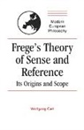 Wolfgang Carl, Wolfgang (Georg-August-Universitat Carl - Frege''s Theory of Sense and Reference