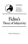 Frederick Neuhouser, Frederick (Harvard University Neuhouser, Neuhouser Frederick - Fichte''s Theory of Subjectivity