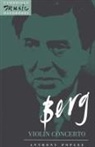Anthony Pople, Anthony (University of Nottingham) Pople - Berg: Violin Concerto