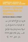 Brian V. Street, Brian V. (University of Sussex) Street, Peter Burke, Ruth H. Finnegan, Brian Street, Brian V. Street - Cross-Cultural Approaches to Literacy