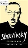 Stephen Walsh, Stephen (University of Wales College of Car Walsh - Stravinsky: Oedipus Rex